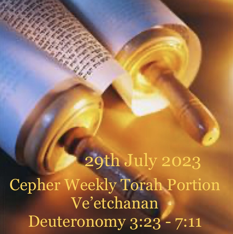 Torah Portion Va’etchanan Devariym (Deuteronomy) 323 711 with